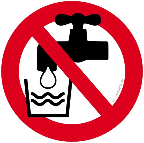 eau non potable ne pas boire l'eau du robinet - sticker/autocollant - ref 260423
